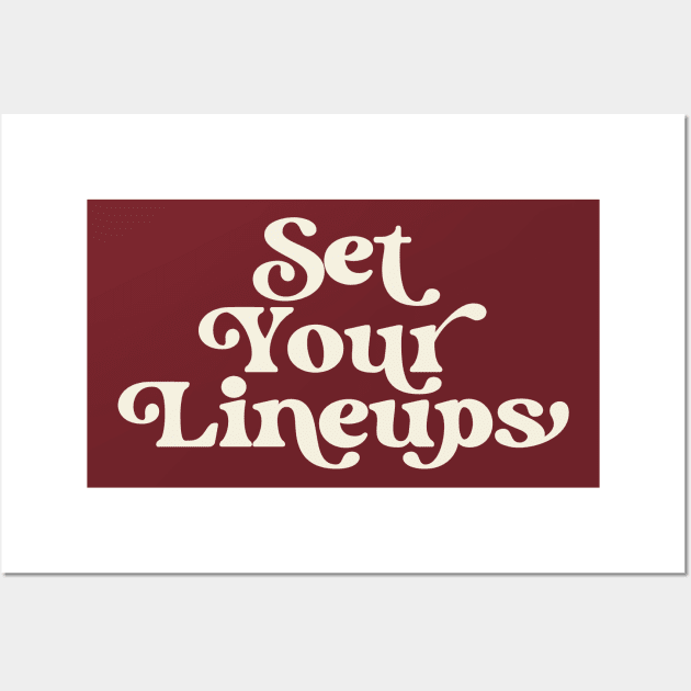 Set Your Lineups Fantasy Football Draft Wall Art by PodDesignShop